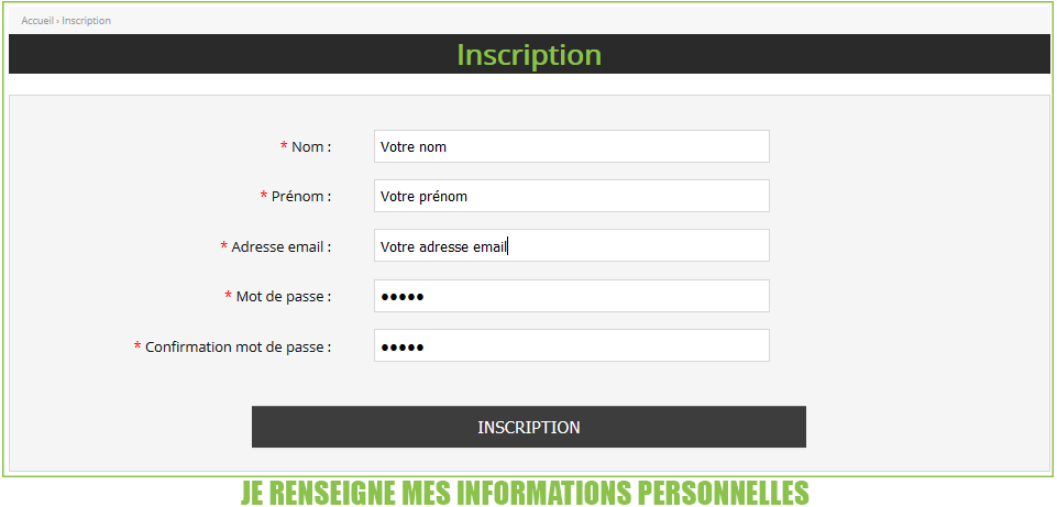 Je rempli le formulaire d'inscription